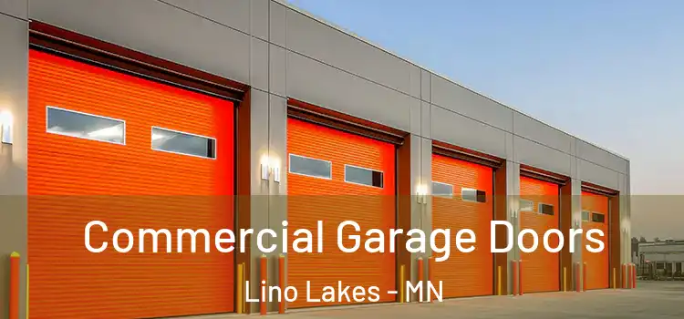  Commercial Garage Doors Lino Lakes - MN