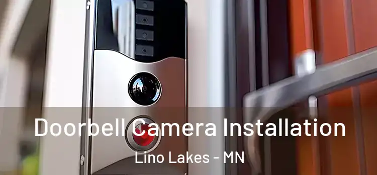  Doorbell Camera Installation Lino Lakes - MN