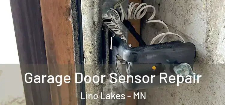  Garage Door Sensor Repair Lino Lakes - MN