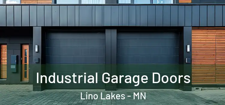  Industrial Garage Doors Lino Lakes - MN