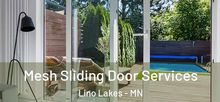  Mesh Sliding Door Services Lino Lakes - MN