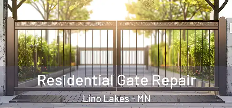 Residential Gate Repair Lino Lakes - MN