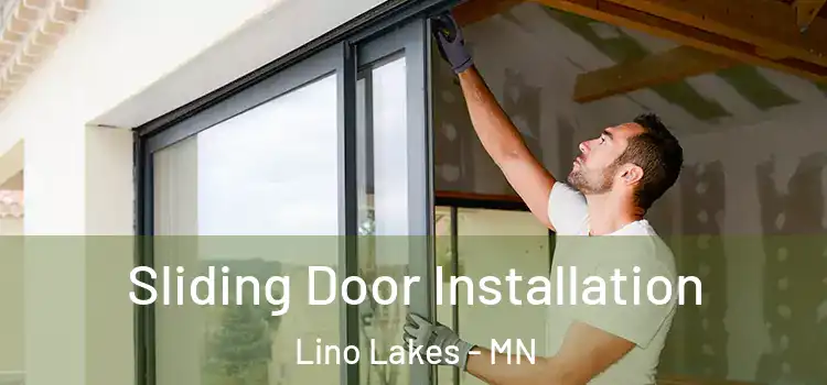  Sliding Door Installation Lino Lakes - MN
