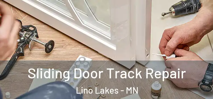  Sliding Door Track Repair Lino Lakes - MN