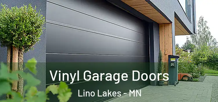  Vinyl Garage Doors Lino Lakes - MN